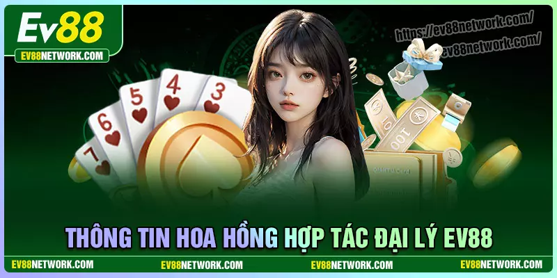 Các chu kỳ hoạt động trong chương trình hợp tác đại lý EV88